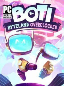 Boti: Byteland Overclocked Cover Image