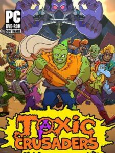 Toxic Crusaders Cover Image